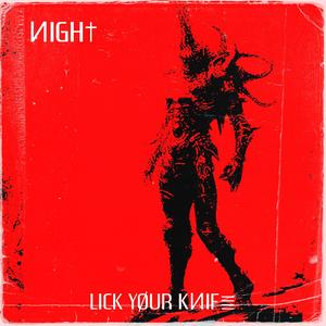 LICK YØUR KИIF≣