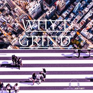 Why I Grind