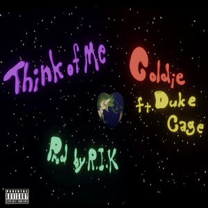 Think of Me (feat. Duke Cage)