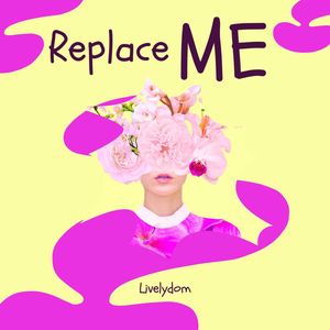 Replace Me