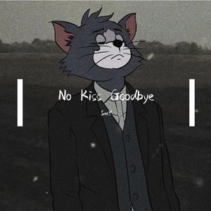 No Kiss Goodbye