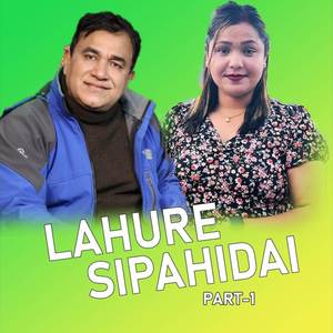 Lahure Sipahidai, Pt. 1 (Acoustic Version)