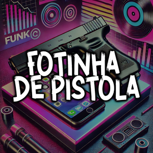 Fotinha de Pistola
