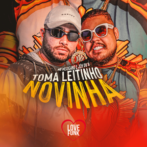 Toma Leitinho Novinha