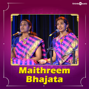 Maithreem Bhajata