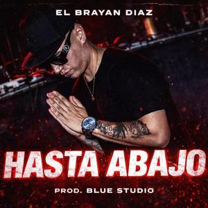 Hasta Abajo (Prod by BlueStudio)
