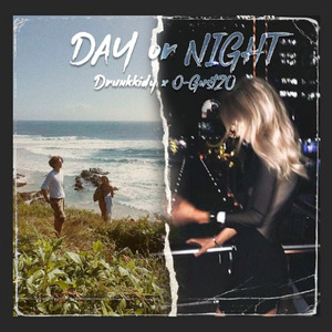 Day or Night