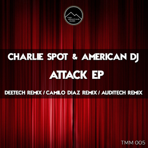Attack (Camilo Diaz Remix)