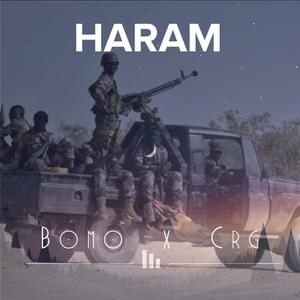 Haram (feat. Crg Courage)