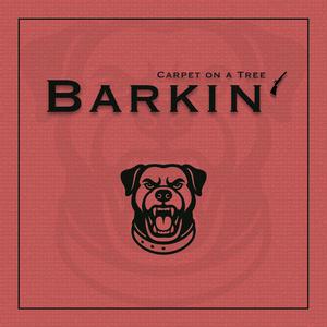 Barkin' (feat. Conerain & Shusty Bones)