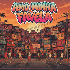 Amo Minha Favela