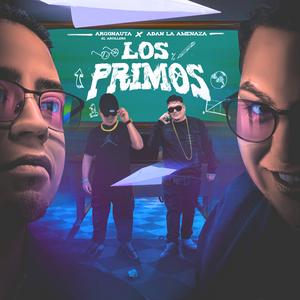 Los primos (feat. Adan La Amenaza)