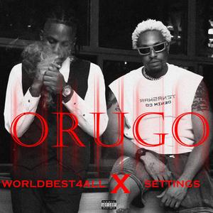 ORUGO (feat. Settings)