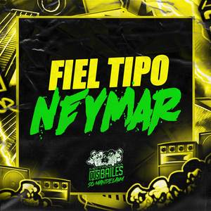 Fiel Tipo Neymar