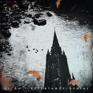 REPENTANCE/DENIAL (feat. Gloomkeeper)