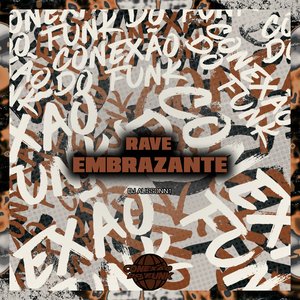 Rave Embrazante