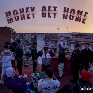 MONEY GET HOME