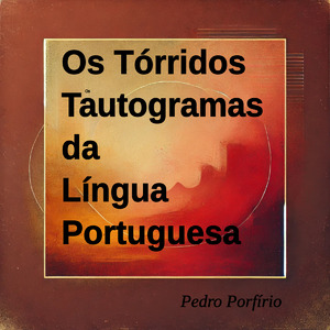 Tortuosa tentação (Tautograma Erótico em T)