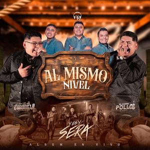 AL MISMO NIVEL (feat. El compa pollo y su banda)
