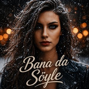 Bana da Söyle