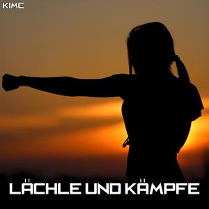 Lächle und Kämpfe