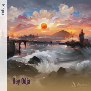 Hey Odja