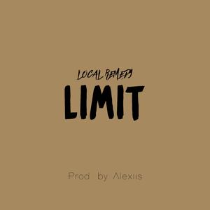 Limit (feat. LOCAL REMEDY)