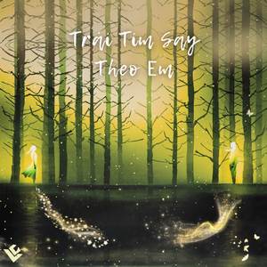 Trái Tim Say Theo Em (Nightcore Edit)