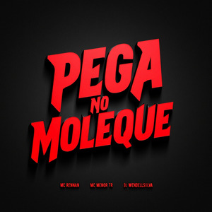 Pega no Moleque