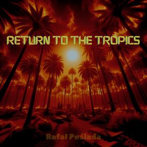 Return To The Tropics