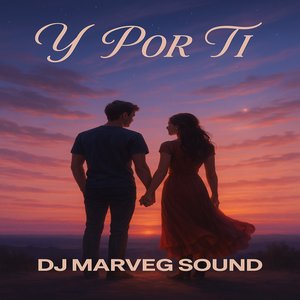 Y Por Ti