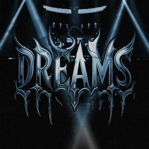 DREAMS