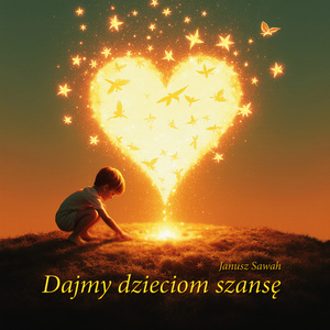 Dajmy dzieciom szansę