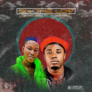 on the low (feat. zinoleesky)