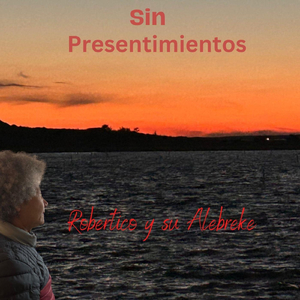 Sin Presentimientos