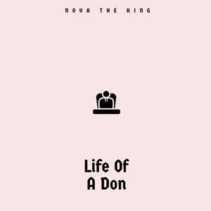 Life Of A Don