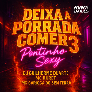 Deixa a Porrada Comer 3 - Pontinho Sexy