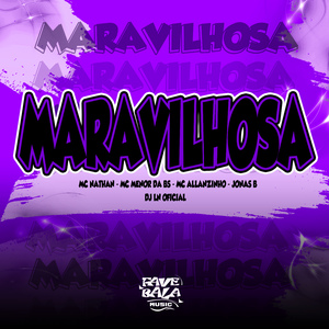 Maravilhosa