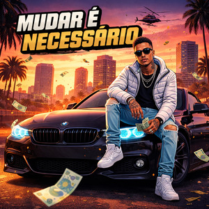 Mudar é Necessário