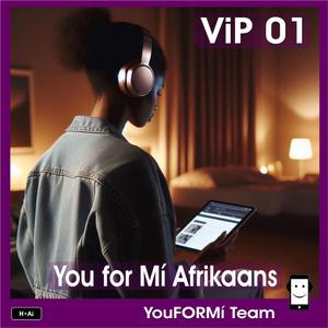 You for Mí Afrikaans VIP 01
