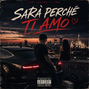 sarà perchè ti amo