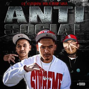 Antisocial (feat. Trrip Sosa & Shadow Dub)
