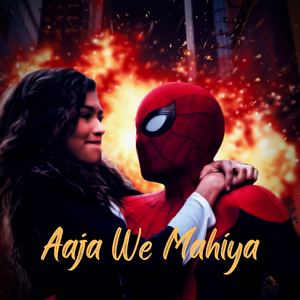 Aaja We Mahiya