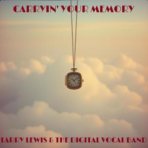 Carryin' Your Memory