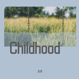 Childhood