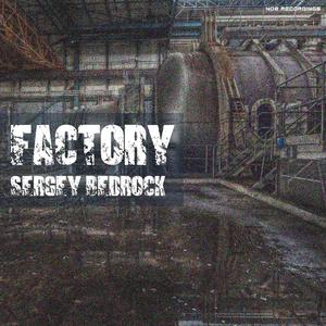 Goodbye, Factory! (Original Mix)