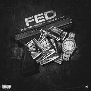 FED (feat. DrippyDonDaDa)