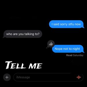Tell Me