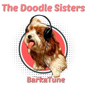 The Doodle Sisters Kota & Sophita (BarkaTune)