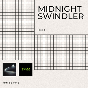 Midnight swindler